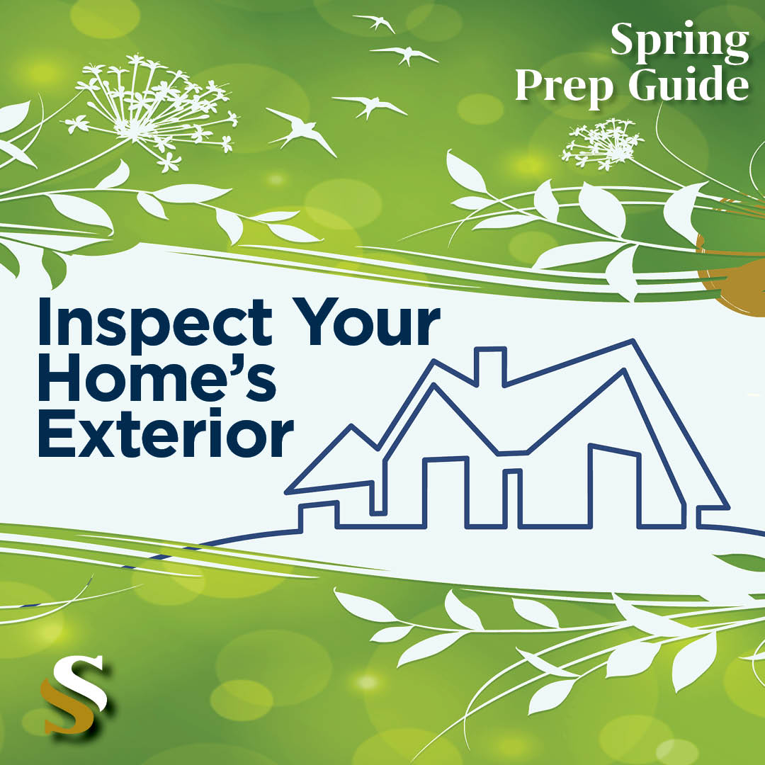Spring Prep Inspect home's exterior